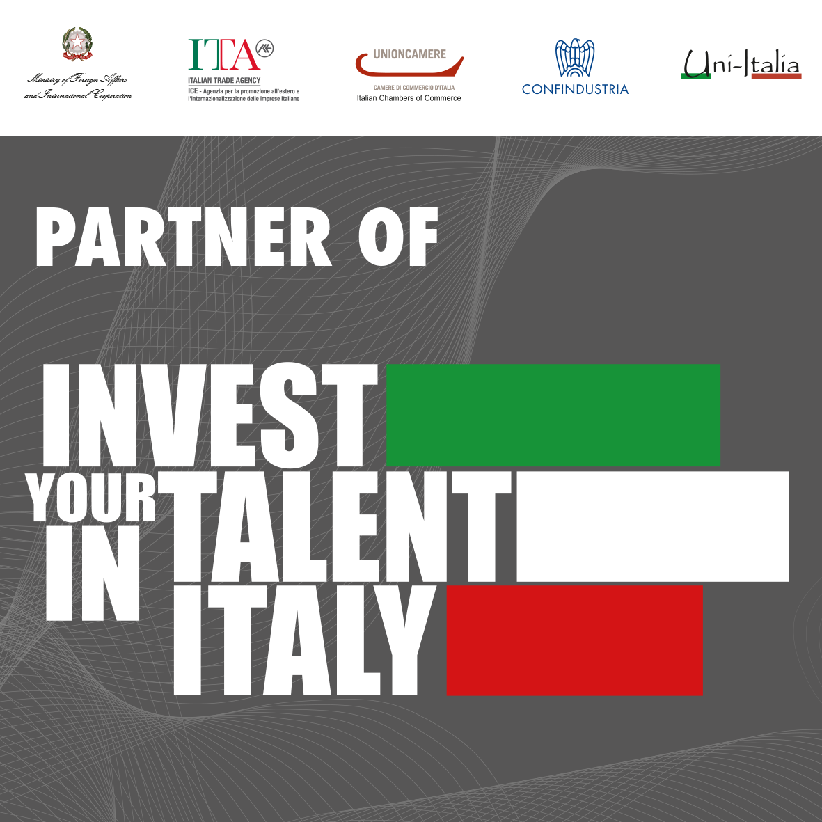 Invest your talent in itlay